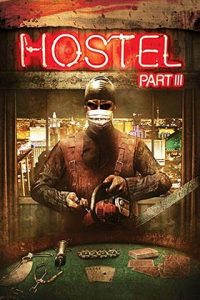 دانلود فیلم Hostel Part III 2011 زیرنویس فارسی چسبیده