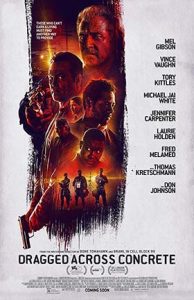 دانلود فیلم زیرنویس فارسی کشیده شده در بتن Dragged Across Concrete 2018