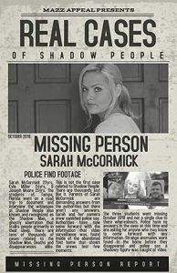 دانلود فیلم Real Cases of Shadow People The Sarah McCormick Story 2019