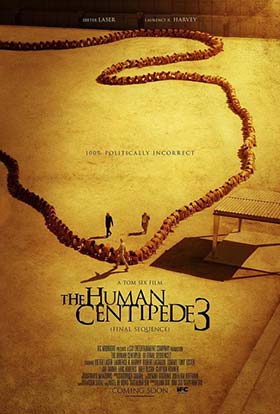دانلود فیلم The Human Centipede III (Final Sequence) 2015 زیرنویس فارسی چسبیده