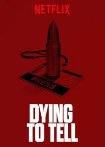 دانلود مستند Dying to Tell 2018