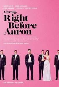 دانلود فیلم Literally Right Before Aaron 2017