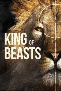 دانلود فیلم King Of Beasts 2018