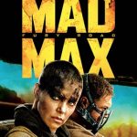 دانلود فیلم دوبله فارسی مکس دیوانه جاده خشم Mad Max Fury Road 2015