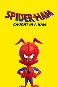 دانلود انیمیشن زیرنویس فارسی چسبیده اسپایدر-هم Spider-Ham Caught In A Ham 2019