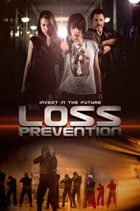 دانلود فیلم Loss Prevention 2018 زیرنویس فارسی چسبیده