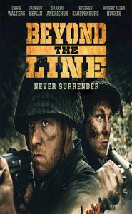 دانلود فیلم Beyond The Line 2019 زیرنویس فارسی چسبیده