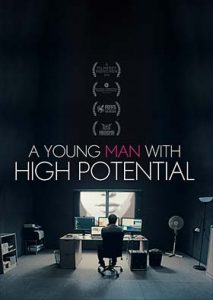 دانلود فیلم A Young Man With High Potential 2018