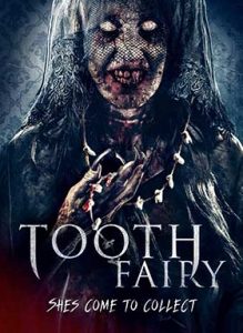 دانلود فیلم Tooth Fairy 2019 زیرنویس فارسی چسبیده