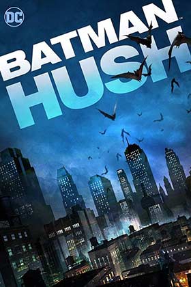 دانلود انیمیشن Batman Hush 2019
