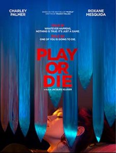 دانلود فیلم زیرنویس فارسی Play Or Die 2019