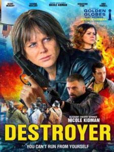 دانلود فیلم زیرنویس فارسی چسبیده Destroyer 2018