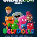 دانلود انیمیشن زیرنویس فارسی چسبیده UglyDolls 2019