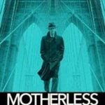دانلود فیلم Motherless Brooklyn 2019