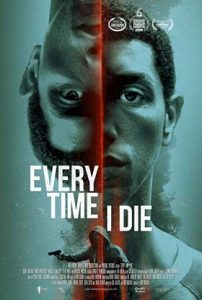 دانلود فیلم Every Time I Die 2019 زیرنویس فارسی چسبیده