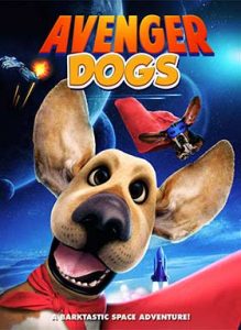 دانلود انیمیشن دوبله سگ های انتقام جو Avenger Dogs 2019