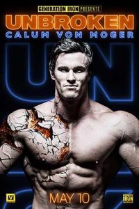 دانلود فیلم Calum Von Moger Unbroken 2019