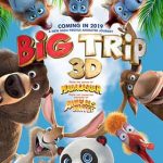 دادانلود انیمیشن The Big Trip 2019نلود انیمیشن The Big Trip 2019