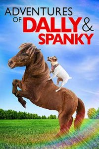 دانلود فیلم Adventures Of Dally And Spanky 2019