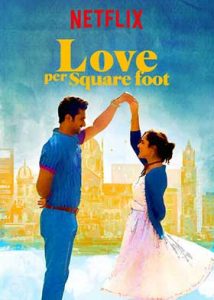 دانلود فیلم زیرنویس فارسی عشق بر متر مربع Love Per Square Foot 2018