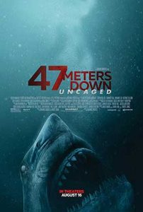 دانلود فیلم 47 Meters Down: Uncaged 2019 چهل و هفت متر پائین تر: رها شده از قفس زیرنویس فارسی چسبیده