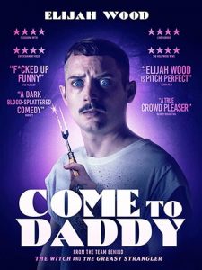 دانلود فیلم دوبله فارسی بیا پیش بابایی Come to Daddy 2019