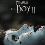 دانلود فیلم زیرنویس فارسی برامس پسر 2 Brahms The Boy II 2020