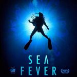 دانلود فیلم زیرنویس فارسی چسبیده تب دریا Sea Fever 2019