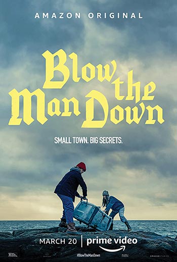 دانلود فیلم زیرنویس فارسی چسبیده منفجر کردن Blow the Man Down 2019