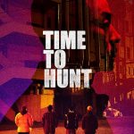 دانلود فیلم زیرنویس فارسی چسبیده زمان شکار Time to Hunt 2020
