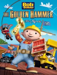 دانلود انیمشن باب سازنده : افسانه چکش طلایی Bob the Builder: The Legend of the Golden Hammer 2009