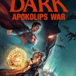 دانلود انیمیشن زیرنویس فارسی چسبیده لیگ عدالت تاریکی: جنگ آپوکالیپس Justice League Dark: Apokolips War 2020