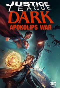 دانلود انیمیشن زیرنویس فارسی چسبیده لیگ عدالت تاریکی: جنگ آپوکالیپس Justice League Dark: Apokolips War 2020