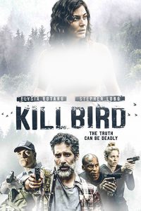 دانلود فیلم دوبله فارسی کیل برد Killbird 2019