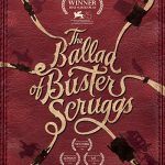 دانلود فیلم دوبله فارسی تصنیف باستر اسکروگز The Ballad of Buster Scruggs 2018 زیرنویس فارسی چسبیده
