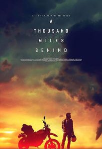 دانلود فیلم زیرنویس فارسی چسبیده هزار مایل در پشت A Thousand Miles Behind 2019