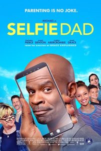دانلود فیلم زیرنویس فارسی چسبیده سلفی بابا Selfie Dad 2020