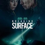 دانلود فیلم زیرنویس فارسی چسبیده شکستن سطح Breaking Surface 2020