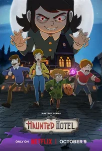 دانلود انیمیشن سریالی Haunted Hotel 2025 دوبله فارسی | انیمیشن هتل تسخیر شده