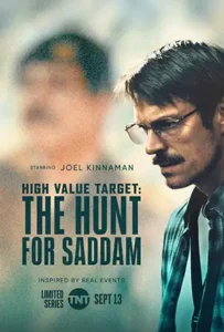 دانلود سریال High Value Target: The Hunt for Saddam 2026 زیرنویس فارسی | سریال هدف ویژه: شکار صدام
