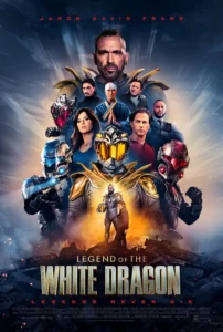 دانلود فیلم Legend of the White Dragon 2026 زیرنویس فارسی