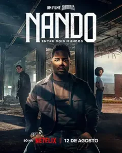 دانلود فیلم Nando Entre Dois Mundos 2026 با دوبله فارسی و زیرنویس چسبیده | فیلم ناندو میان دو دنیا: فیلمی از سینتونیا