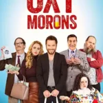 دانلود فیلم Oxy Morons 2025 با دوبله فارسی و زیرنویس فارسی