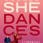 دانلود فیلم She Dances 2026