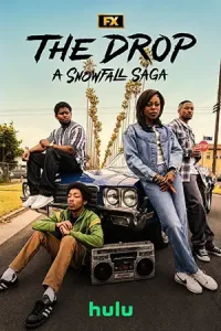 دانلود سریال The Drop: A Snowfall Saga
