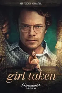 دانلود سریال Girl Taken 2026